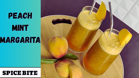 Peach Mint Margarita Recipe | Summer Drink Recipe By Spice Bite