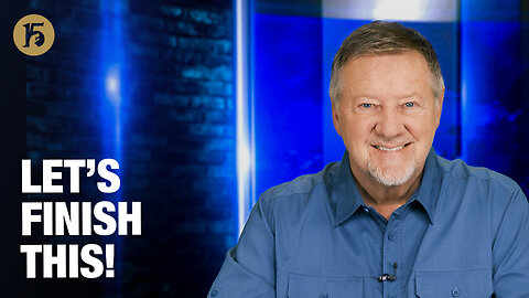 Let’s Finish This! | Give Him 15: Daily Prayer with Dutch | January 30, 2026