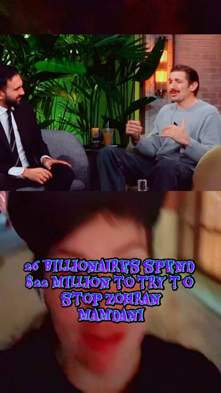 Billionaires Spend 22 MILLION Dollars to try to Stop Mamdani