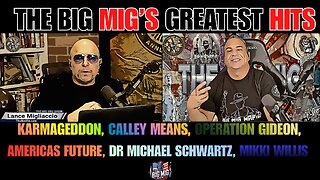 The Big Mig Show's Greatest Hits w/ Americas Future, Karmageddon, Operation Gideon,..