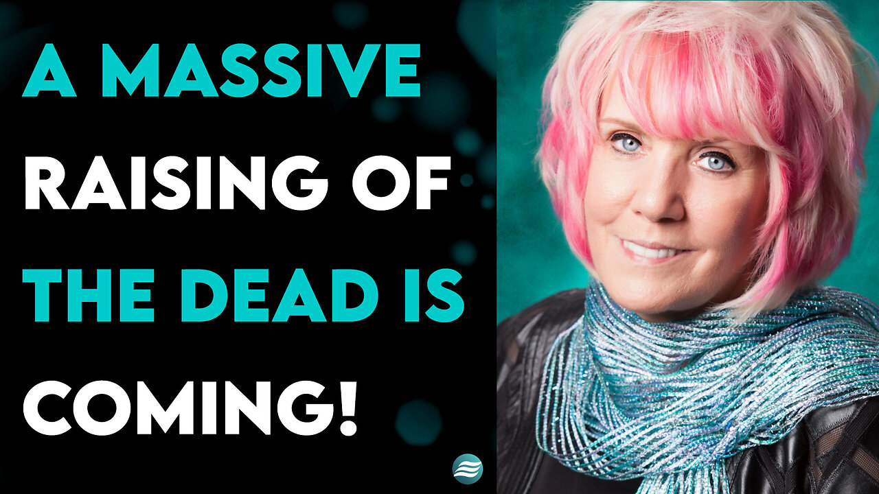 A Massive Raising Of The Dead Is Coming! - Kat Kerr