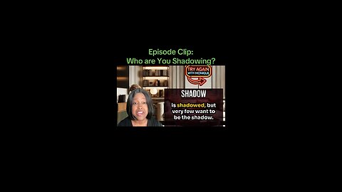 Episode Clip: Who are You Shadowing?