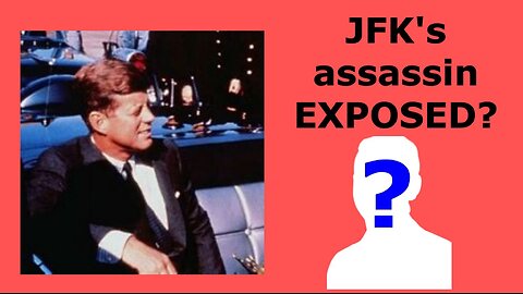 JFK assassin exposed?