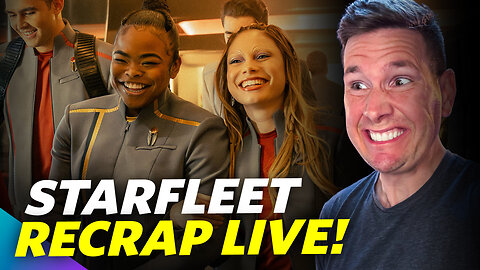 New Star Trek Starfleet Academy Episode Is Trash - Live Recrap!