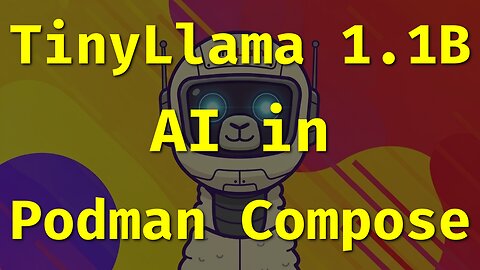 How to Run TinyLlama 1.1B LLM in Podman Compose | Easy AI Setup for Beginners!