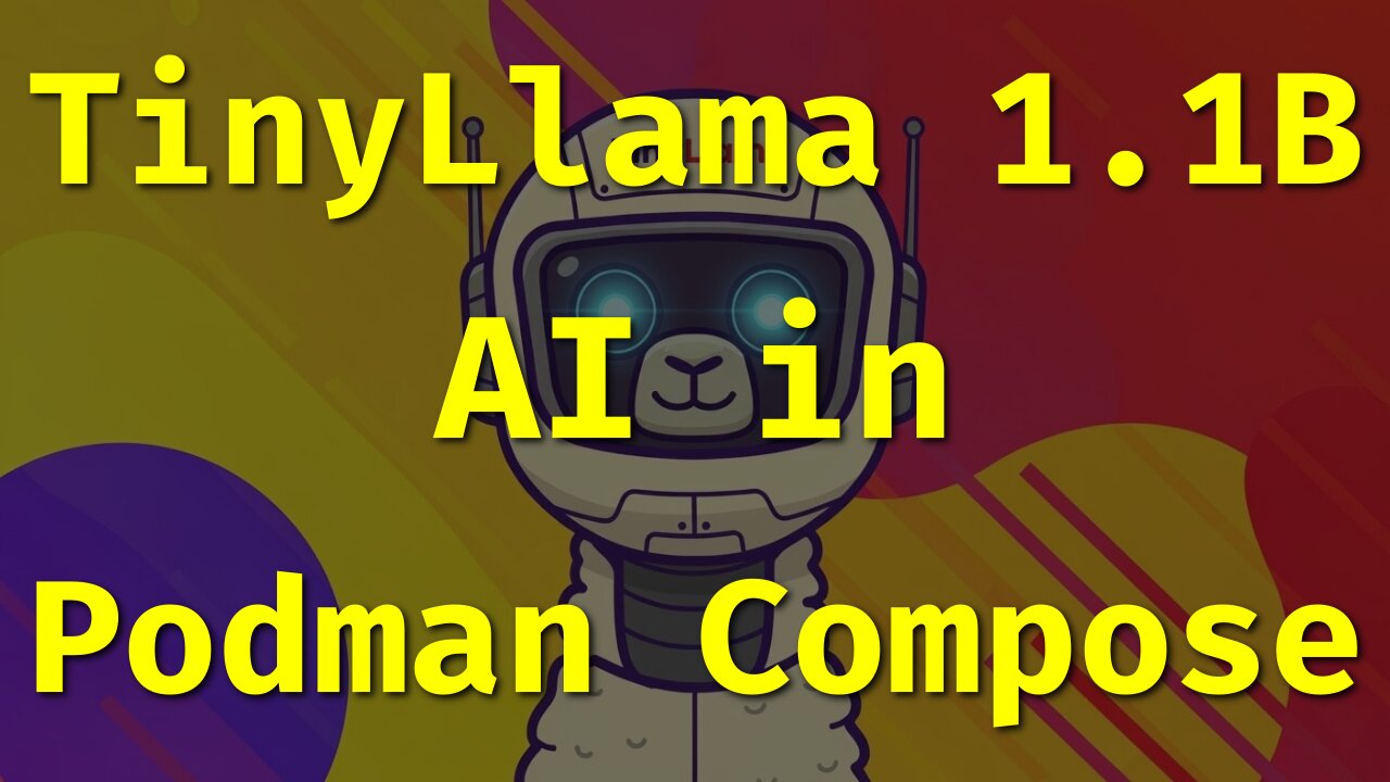 How to Run TinyLlama 1.1B LLM in Podman Compose | Easy AI Setup for Beginners!