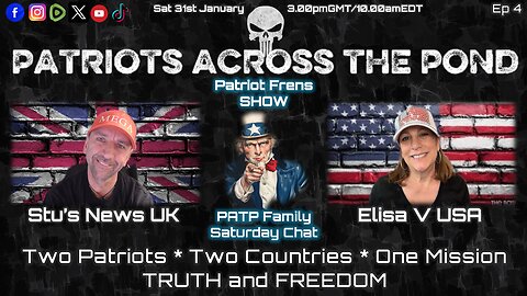 Patriots Across The Pond Family Saturday Chat with Stu & Elisa Ep 4 - 3.00pm GMT/10.00am EDT