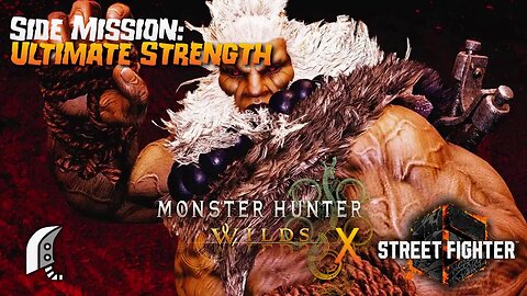 Monster Hunter Wilds (PC): Extra Mission: Ultimate Strength