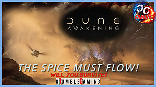 The Spice Must Flow, Will You Survive Dune?... w/#CitizenCast