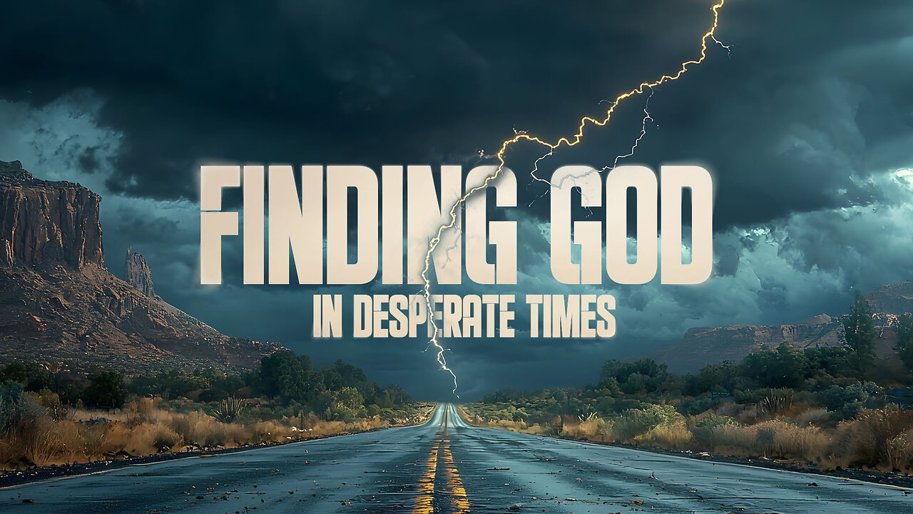 Finding God in Desperate Times | Ron Tucker | Aug 3.25