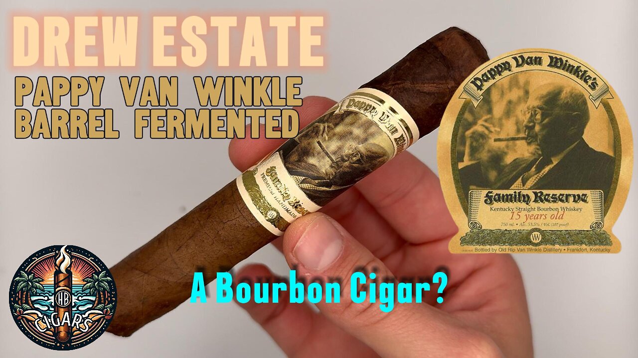 Drew Estate Pappy Van Winkle Cigar review by HB Cigars