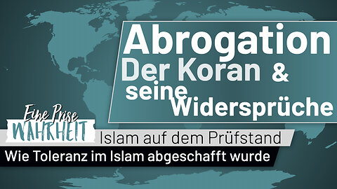 Der Koran widerspricht sich & Abrogation erklärt warum | Islam auf dem Prüfstand