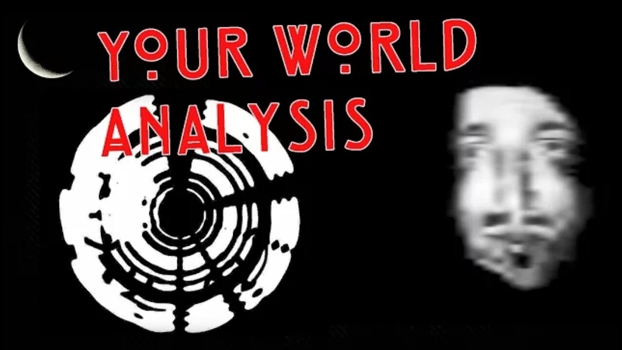 Your World Analysis