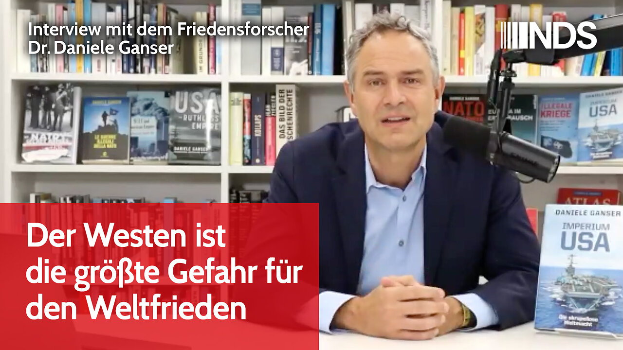 Daniele Ganser im Interview: Der Westen ist die größte Gefahr für den Weltfrieden | NDS