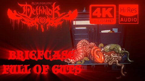 Metalocalypse: Dethklok - Briefcase Full of Guts (Official 4K Music Video)