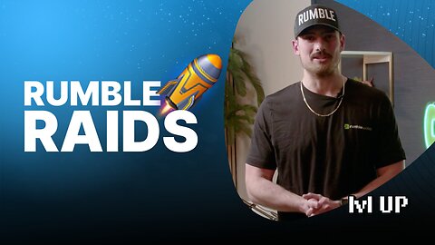 Rumble Raids | LVL Up Podcast