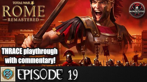 Horse Archer Hell | Thrace Very Hard Campaign EP 19 | Rome Total War Remastered #rometotalwar