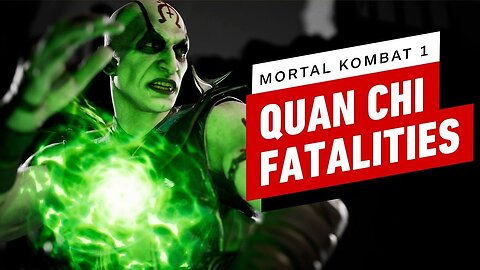 Mortal Kombat 1 - Quan Chi Fatalities and Fatal Blow (4K)