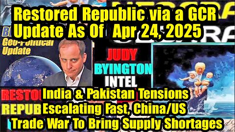 Restored Republic via a GCR. Situation Update Apr 24 ~ Trump Return- Judy Byington. Benjamin Fulford
