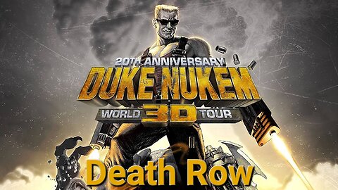 Duke Nukem 3D: 20th Anniversary World Tour - E1L3 Death Row
