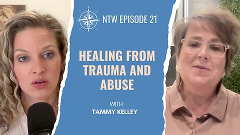 Healing from Trauma and Abuse | Tammy Kelley’s Story