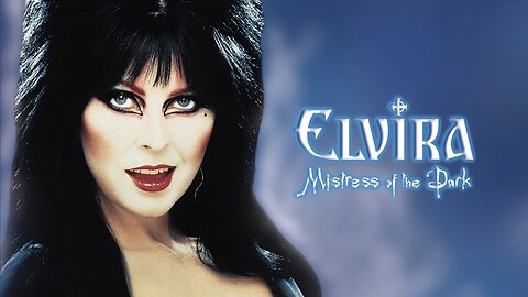 Elvira Mistress of The Dark