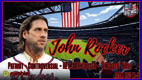 Uncaged Host w/ Controversial Patriot Ret. MLB Closer John Rocker