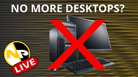 NoPlan Live | The Future Of The Desktop PC