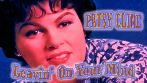 Patsy Cline - Leaving On Your Mind - Karaoke