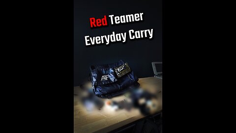 Red Teamer Everyday Carry