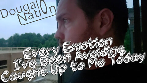 Every Emotion I've Been Avoiding Caught Up to Me Today