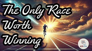 GNITN The Only Race Worth Winning