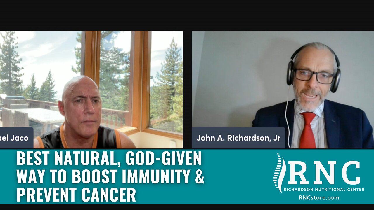 Best Natural, God-given Way To Boost Immunity & Prevent Cancer (Michael Jaco w/John Richardson)