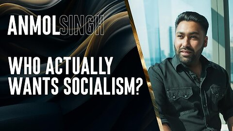 Who Actually Wants Socialism?