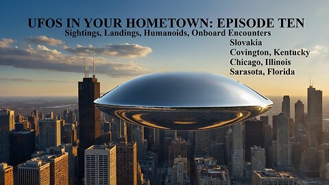 UFOS IN YOUR HOMETOWN: EPISODE TEN