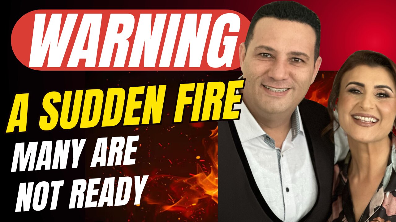 Warning, A Sudden Fire, Many Are Not Ready