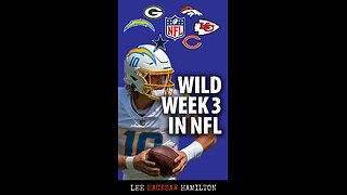 Justin Herbert and Chargers cannot lose. Rams blocked in Philly. Chiefs finally win. NFL Week 3.
