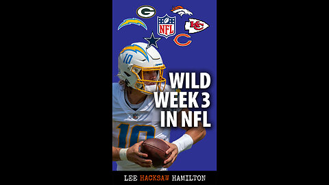 Justin Herbert and Chargers cannot lose. Rams blocked in Philly. Chiefs finally win. NFL Week 3.