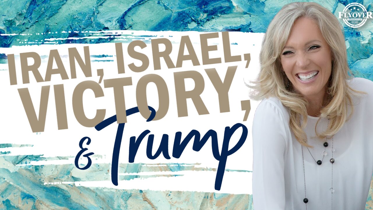 Prophecies | IRAN, ISRAEL, VICTORY AND TRUMP - The Prophetic Report with Stacy Whited | FLYOVER CONSERVATIVES 6.19.25 8PM