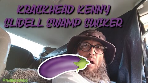 Krackhead Kenny SWAMP ALERT Live | #Slidell #Louisiana #TiresFlat