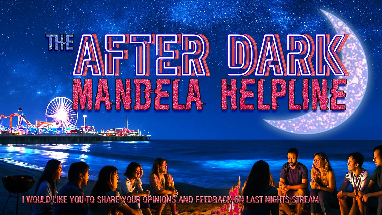 #MandelaEffects AFTER DARK MANDELA HELPLINE | ROUND 2 LAST NIGHT’S PANEL REDO