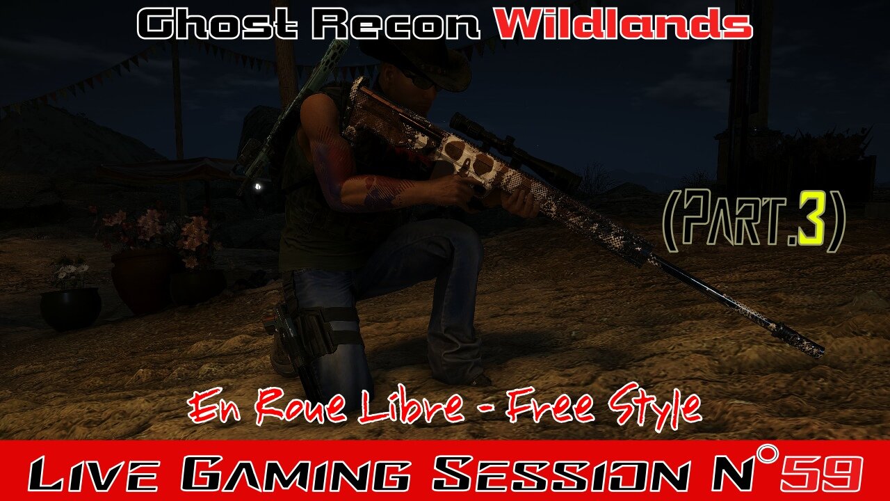 ☠️Ghost Recon®☠️ 💥Wildlands💥 👾Live Gaming Session👾 N°59