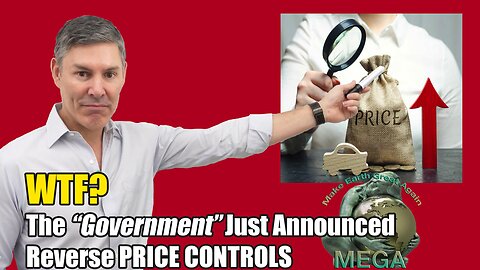 WTF? The "Government" Just Announced Reverse PRICE CONTROLS