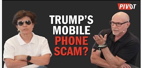 Trump’s Wireless Phone Plan: Can You Hear the Grift Now | Pivot