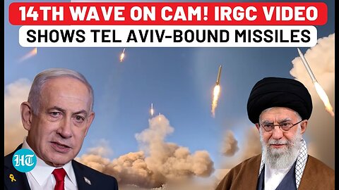 IRGC Shows Tel Aviv-Bound Missiles in Raw Video as 'Op True Promise' Turns Brutal With 14th Strike