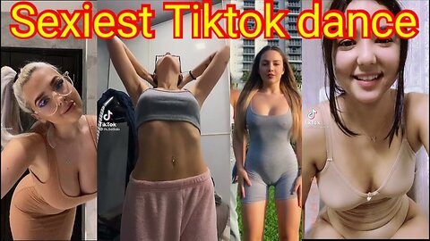 Sexiest tiktok dance🔥very Hot🔥