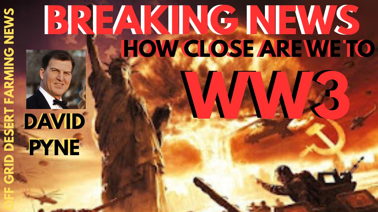 BREAKING NEWS !! HOW CLOSE ARE WE TO WW3 & WAR WITH IRAN OR CHINA ?? INTERVIEW WITH DAVID PYNE