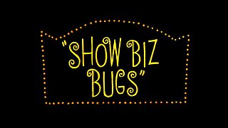 "Show Biz Bugs" starring Bugs Bunny and Daffy Duck