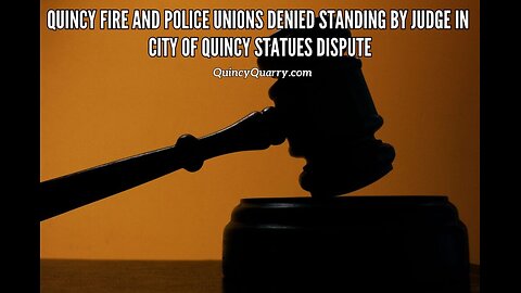 Quincy Statues Dispute Unions Denied