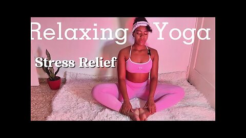 10 Min Yoga Stress and Anxiety